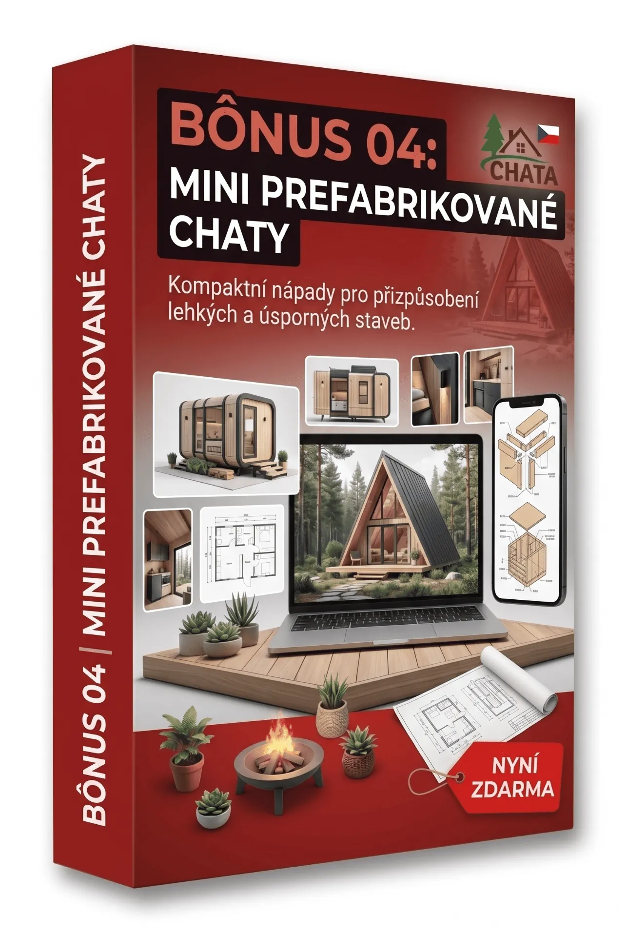 Bônus 04 — Mini prefabrikované chaty